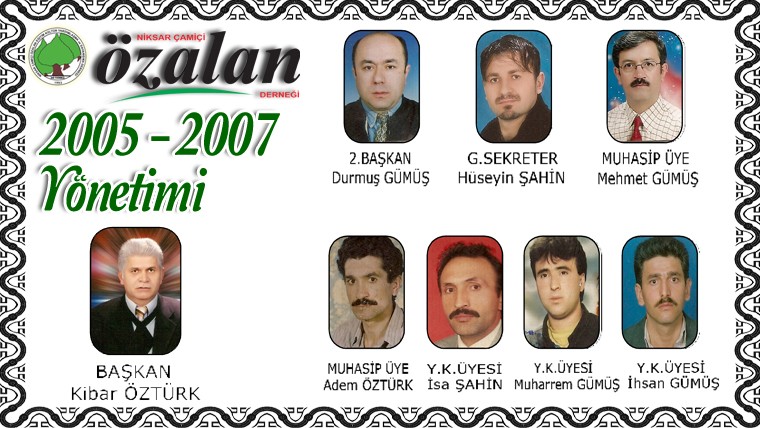 2005 - 2007 Yönetimi