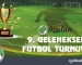 9. Geleneksel Futbol Turnuvası